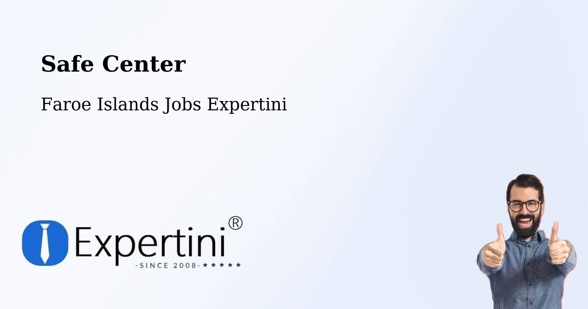 Safety Center – Runavík - Faroe Islands Jobs Expertini
